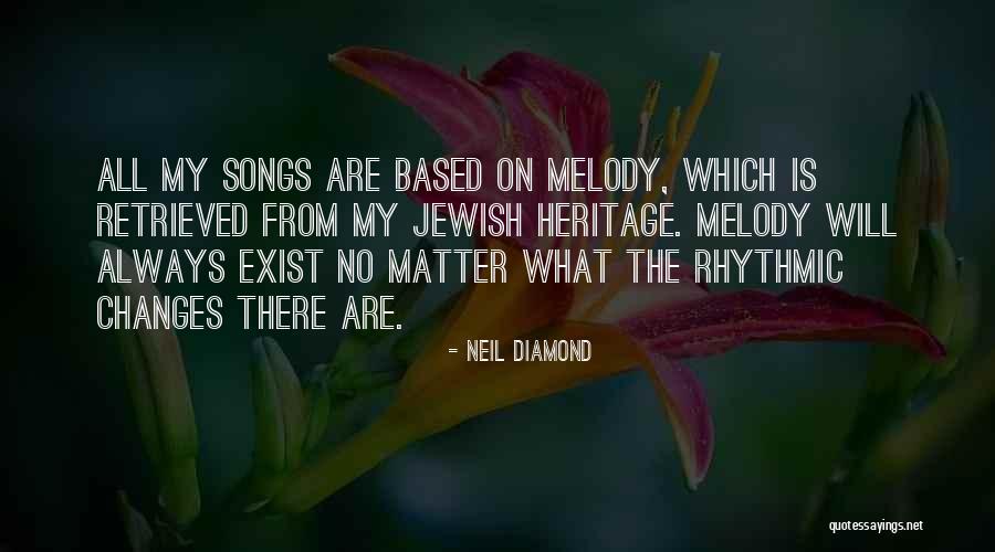 Decidui Gx Quotes By Neil Diamond Decidui Gx Quotes By Neil Diamond