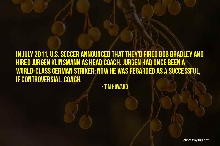 Decidui Gx Quotes By Tim Howard Decidui Gx Quotes By Tim Howard