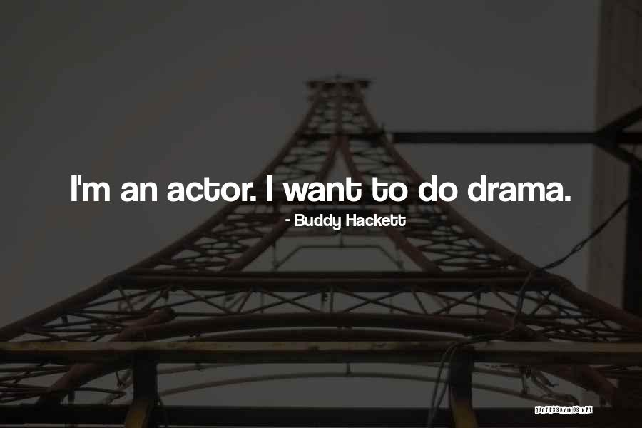 Deciet Quotes By Buddy Hackett Deciet Quotes By Buddy Hackett
