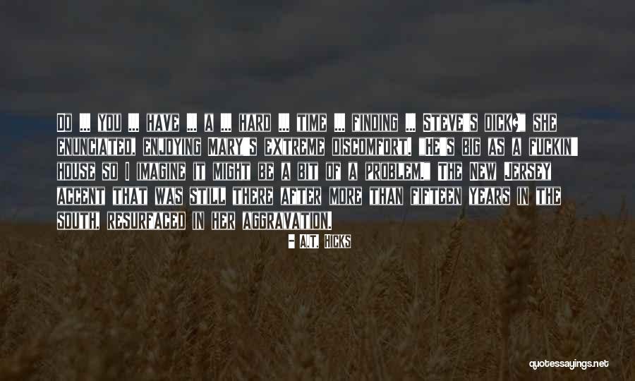Decimetro Quotes By A.T. Hicks Decimetro Quotes By A.T. Hicks