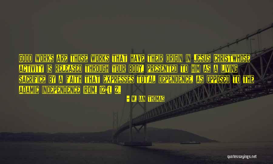 Decimo In English Quotes By W. Ian Thomas Decimo In English Quotes By W. Ian Thomas