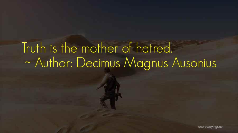 Decimus Magnus Ausonius Quotes 702312