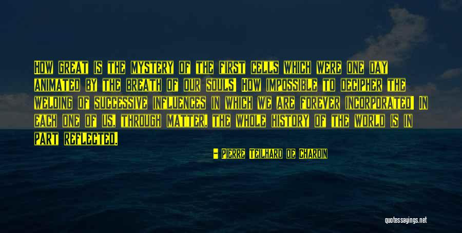 Decipher Quotes By Pierre Teilhard De Chardin Decipher Quotes By Pierre Teilhard De Chardin