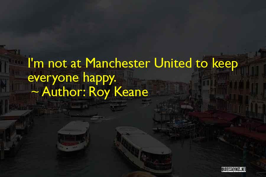 Deciphered Synonym Quotes By Roy Keane