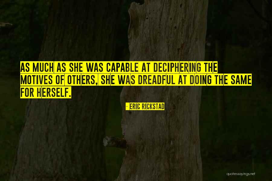 Deciphering Quotes By Eric Rickstad Deciphering Quotes By Eric Rickstad