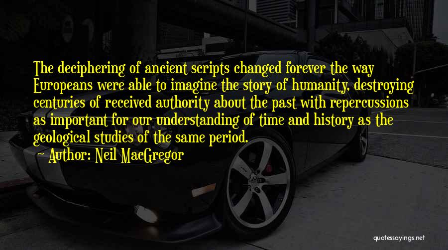 Deciphering Quotes By Neil MacGregor