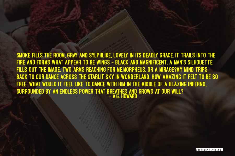 Decirles Command Quotes By A.G. Howard Decirles Command Quotes By A.G. Howard