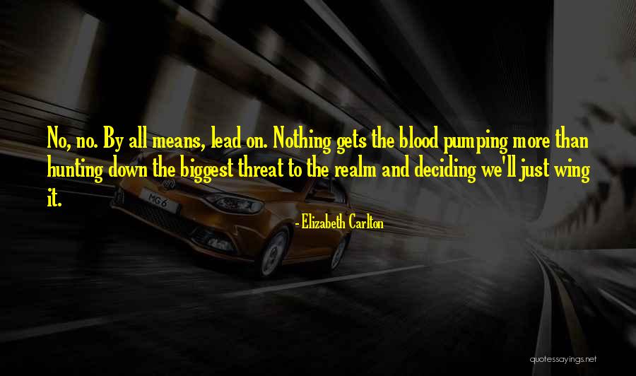 Decirles Quotes By Elizabeth Carlton Decirles Quotes By Elizabeth Carlton