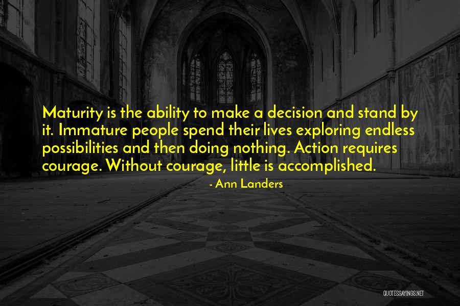 Decision And Action Quotes By Ann Landers Decision And Action Quotes By Ann Landers