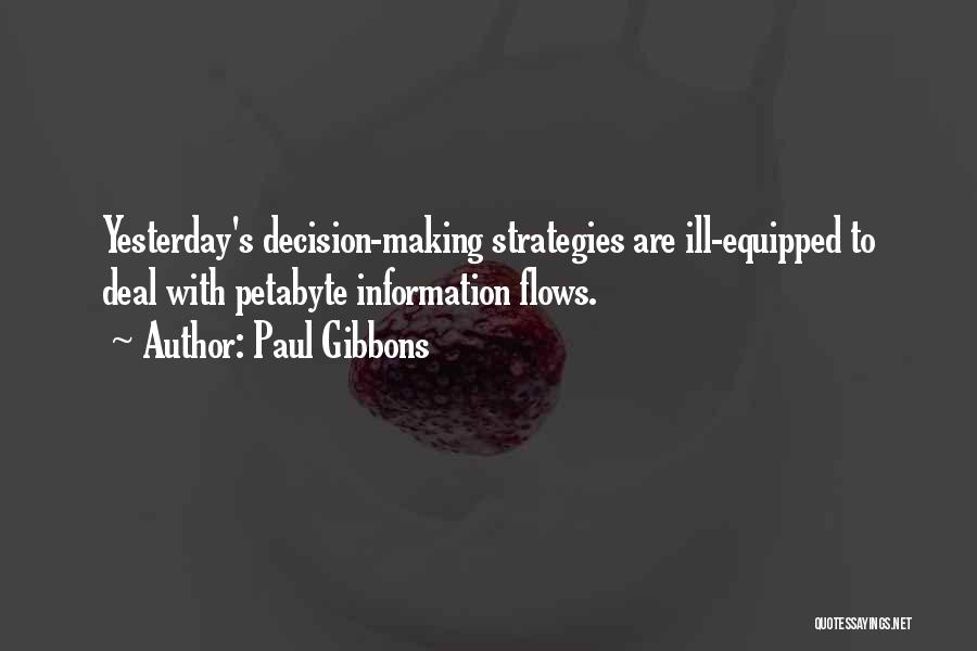 Decision And Change Quotes By Paul Gibbons