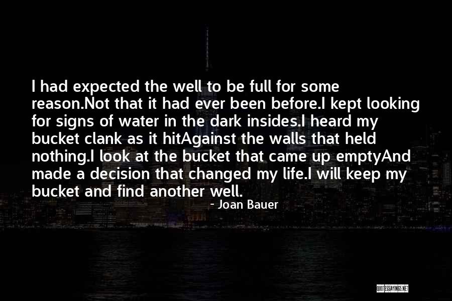 Decision I Ever Made Quotes By Joan Bauer Decision I Ever Made Quotes By Joan Bauer