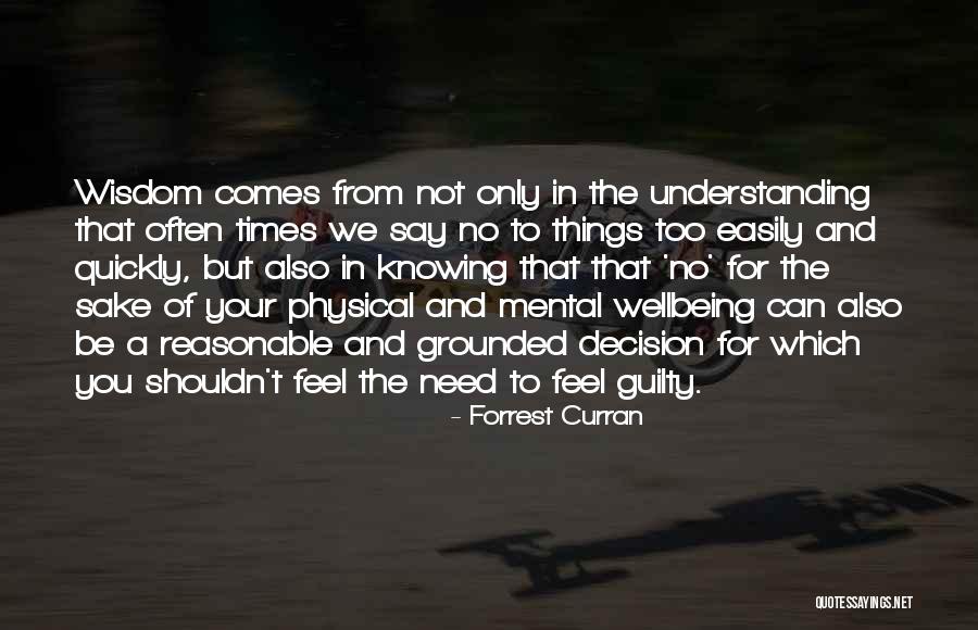 Decision Inspirational Quotes By Forrest Curran Decision Inspirational Quotes By Forrest Curran