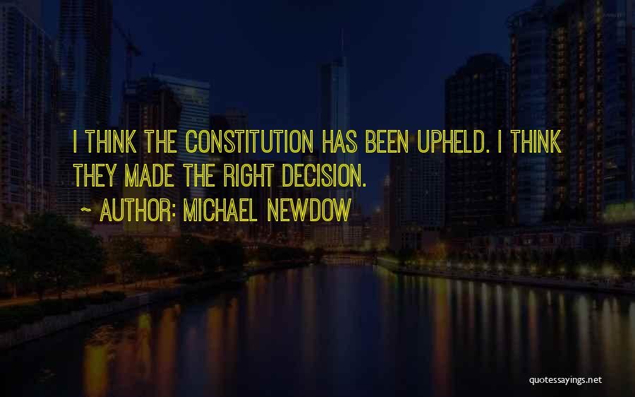 Decision Made Quotes By Michael Newdow