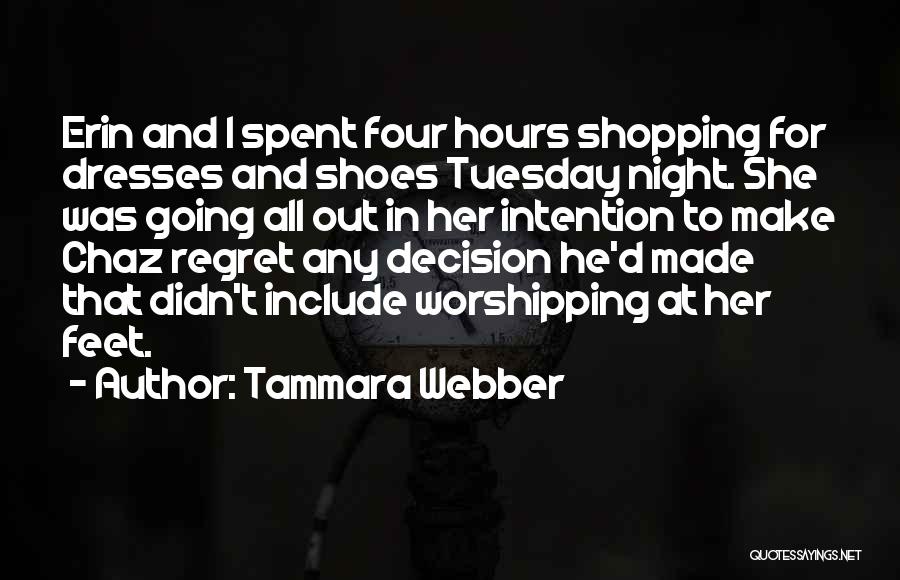 Decision Made Quotes By Tammara Webber