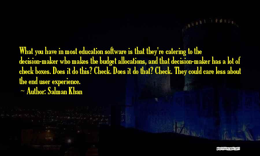 Decision Maker Quotes By Salman Khan