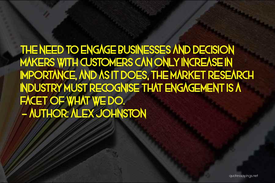 Decision Makers Quotes By Alex Johnston