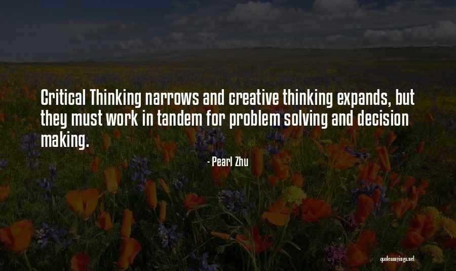 Decision Making And Problem Solving Quotes By Pearl Zhu Decision Making And Problem Solving Quotes By Pearl Zhu