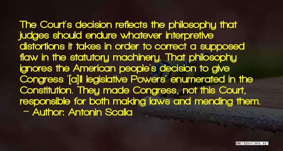 Decision Making For The Best Quotes By Antonin Scalia