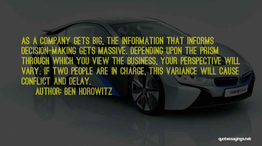 Decision Making For The Best Quotes By Ben Horowitz