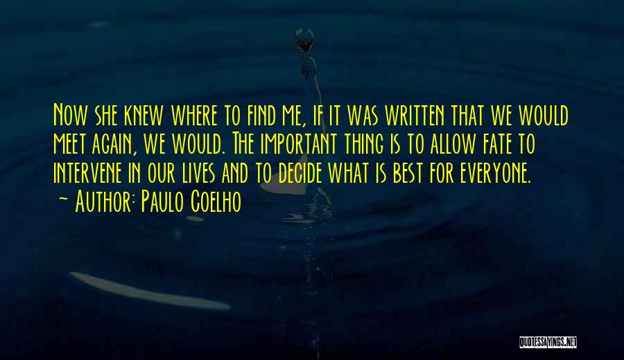 Decision Making For The Best Quotes By Paulo Coelho
