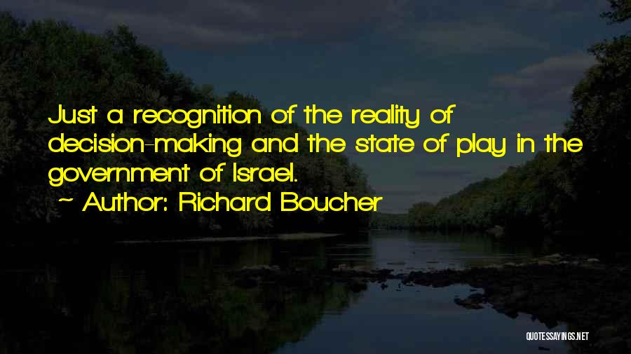 Decision Making For The Best Quotes By Richard Boucher