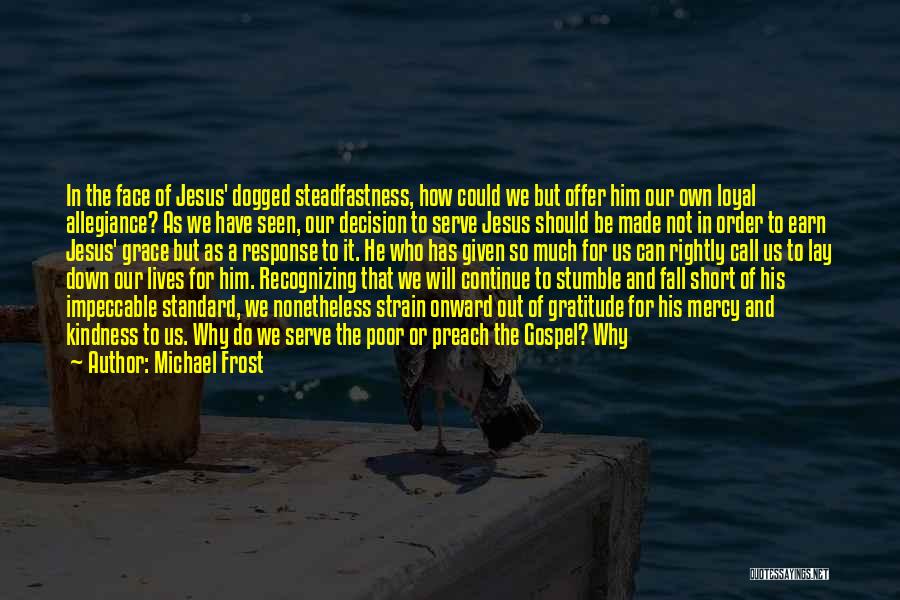 Decision Making In Work Quotes By Michael Frost