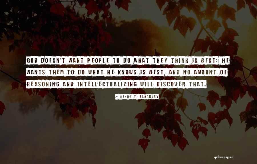Decision Making With God Quotes By Henry T. Blackaby Decision Making With God Quotes By Henry T. Blackaby