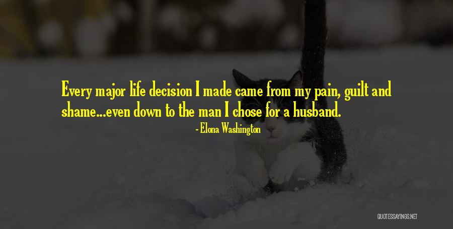 Decision Marriage Quotes By Elona Washington Decision Marriage Quotes By Elona Washington