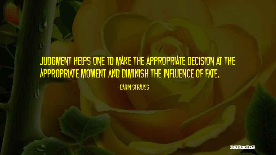 Decision One Quotes By Darin Strauss Decision One Quotes By Darin Strauss