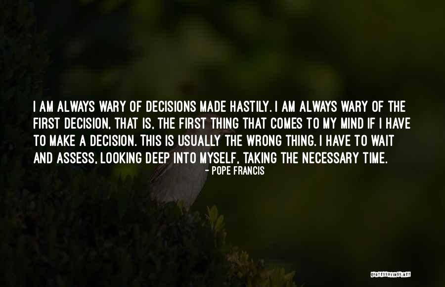 Decision Taking Quotes By Pope Francis Decision Taking Quotes By Pope Francis