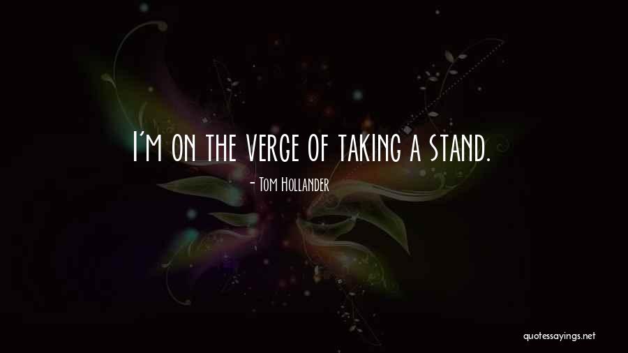 Decision Taking Quotes By Tom Hollander Decision Taking Quotes By Tom Hollander