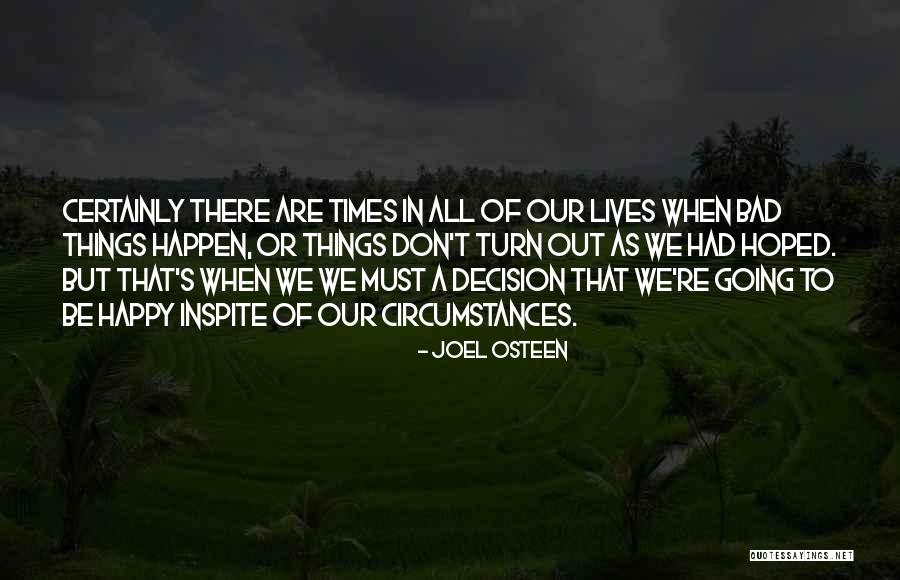 Decision To Be Happy Quotes By Joel Osteen Decision To Be Happy Quotes By Joel Osteen