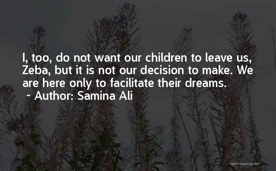 Decision To Leave Quotes By Samina Ali