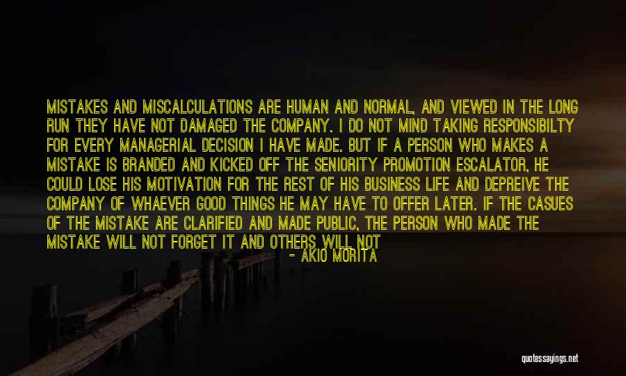Decision You Made Quotes By Akio Morita Decision You Made Quotes By Akio Morita