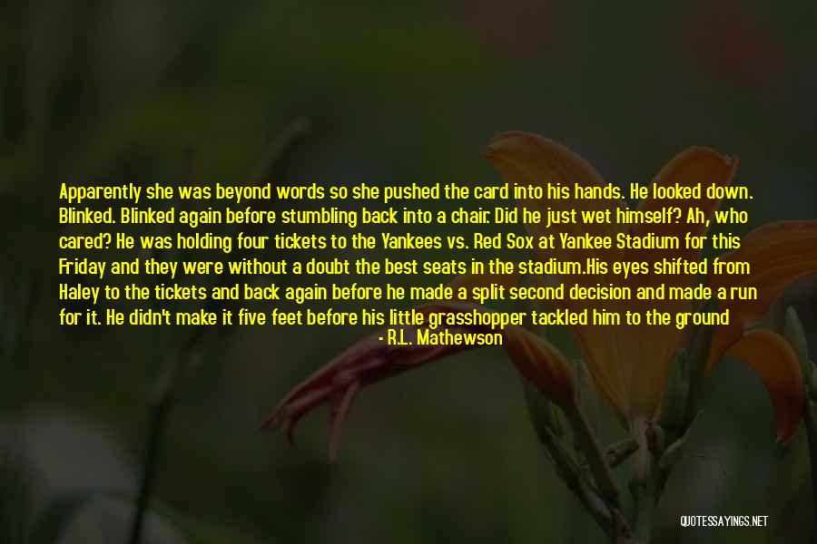 Decision You Made Quotes By R.L. Mathewson Decision You Made Quotes By R.L. Mathewson
