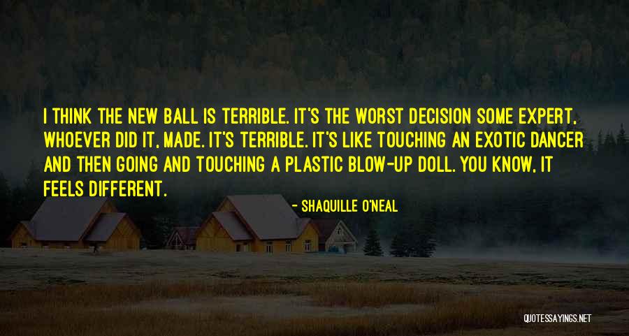 Decision You Made Quotes By Shaquille O'Neal