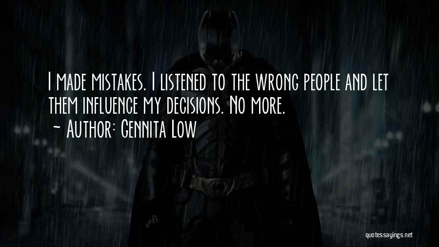 Decisions And Mistakes Quotes By Gennita Low