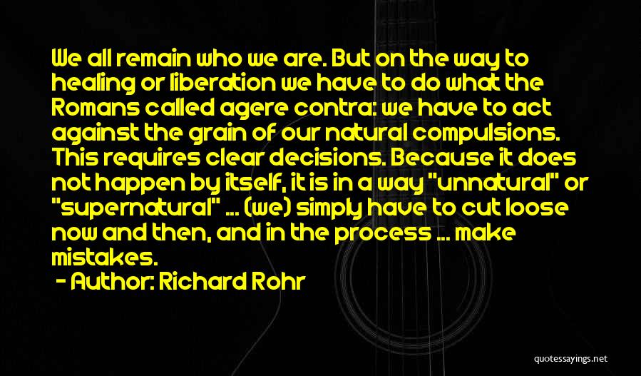 Decisions And Mistakes Quotes By Richard Rohr