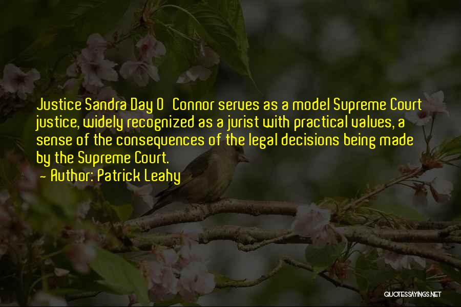 Decisions And Their Consequences Quotes By Patrick Leahy