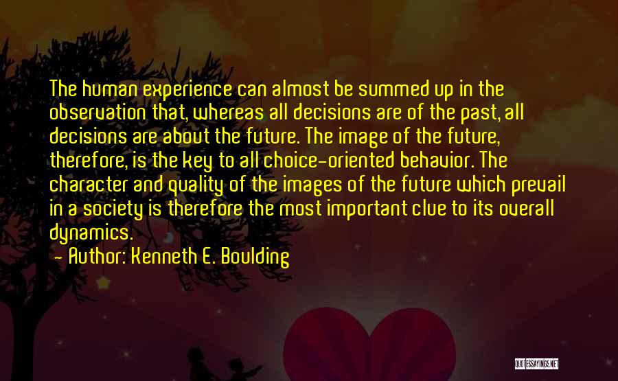 Decisions Images Quotes By Kenneth E. Boulding