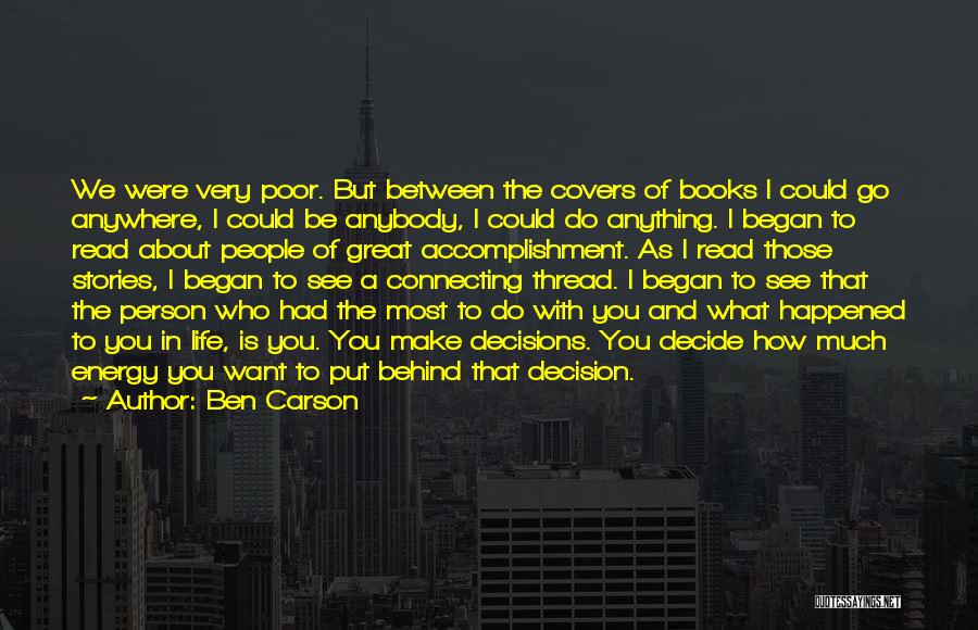 Decisions In Life Quotes By Ben Carson