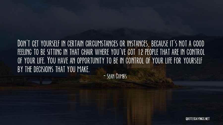 Decisions In Life Quotes By Sean Combs