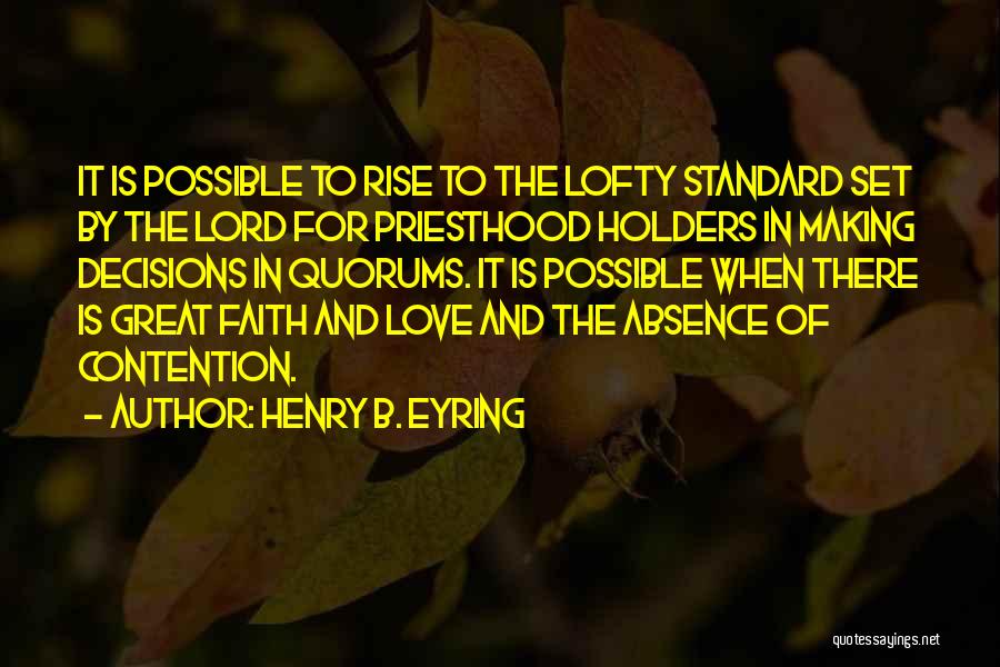 Decisions In Love Quotes By Henry B. Eyring