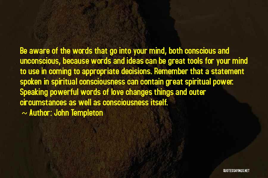 Decisions In Love Quotes By John Templeton