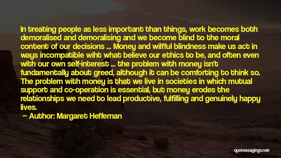 Decisions In Relationships Quotes By Margaret Heffernan