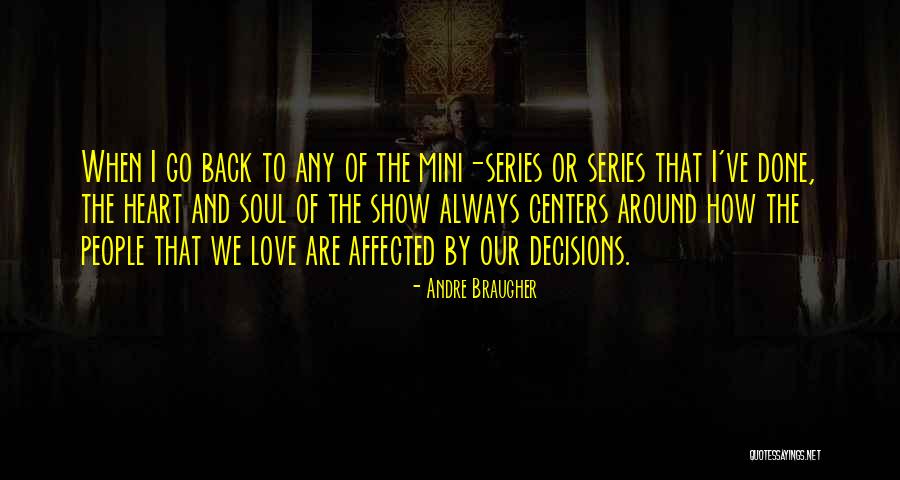 Decisions Of The Heart Quotes By Andre Braugher