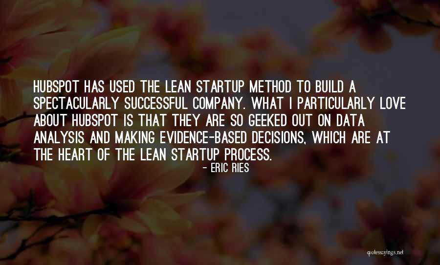 Decisions Of The Heart Quotes By Eric Ries Decisions Of The Heart Quotes By Eric Ries