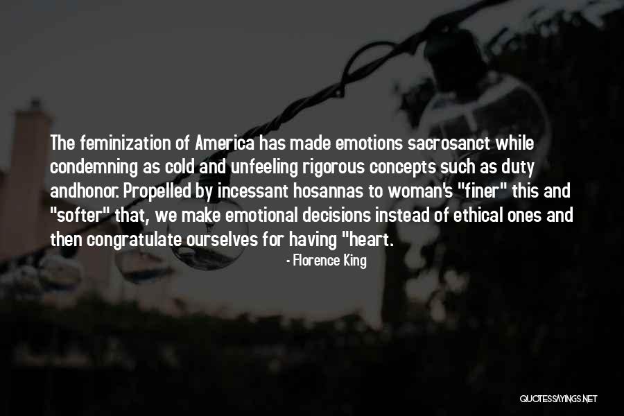 Decisions Of The Heart Quotes By Florence King Decisions Of The Heart Quotes By Florence King