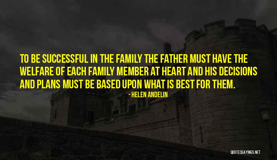 Decisions Of The Heart Quotes By Helen Andelin Decisions Of The Heart Quotes By Helen Andelin
