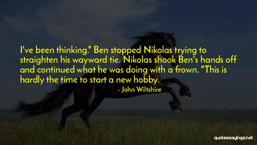 Decisions Of The Heart Quotes By John Wiltshire Decisions Of The Heart Quotes By John Wiltshire